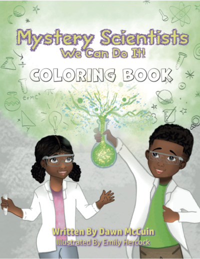 Mystery Scientists We Can Do It! Cover by Dawn McCuin Illustration by Emily Hercock.